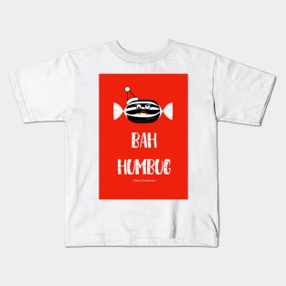 Bah Humbug To Christmas Kids T-Shirt